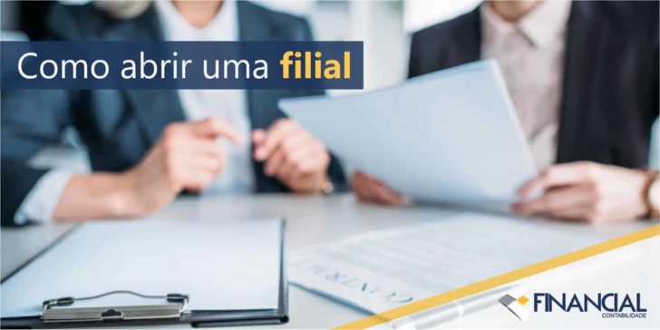 Dicas de como abrir uma filial