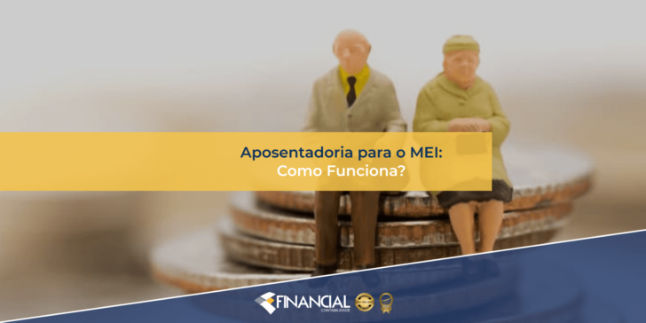 Aposentadoria para o MEI – Como Funciona