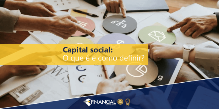 Capital Social – O Que é e Como Definir capital-social-o-que-e-e-como-definir