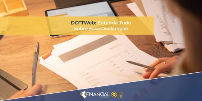 Dcftweb-entenda-tudo-sobre-essa-declaracao