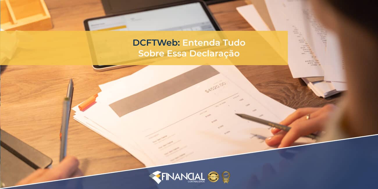 Dcftweb-entenda-tudo-sobre-essa-declaracao