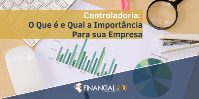 Controladoria: O Que é e Qual a Importância Para sua Empresa Controladoria: O Que é e Qual a Importância Para sua Empresa