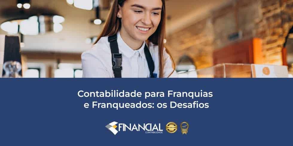 Contabilidade para Franquias e Franqueados: os Desafios